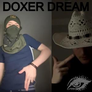 Doxer Dream (feat. Kristian) [Explicit]