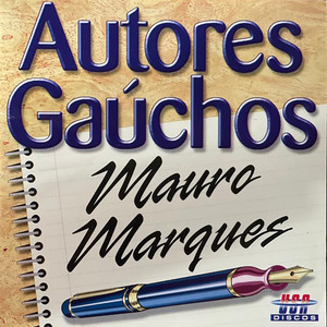 Autores Gaúchos: Mauro Marques