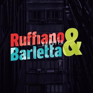 Baruffa (Ruffiano & Barletta) [Explicit]