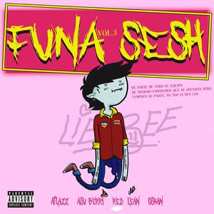 Funa Sesh vol.3 (feat. Oskan) (Explicit)