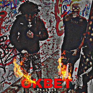 OK BET (feat. LILREAP) (Explicit)
