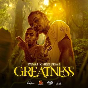 Greatness (feat. Hezefrm3)