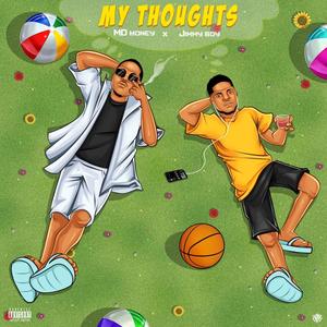 My Thoughts (feat. Jimmyboi) [Explicit]