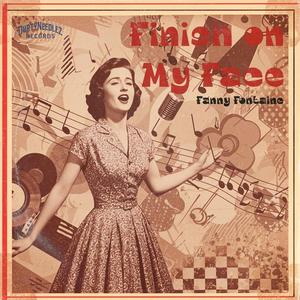 Finish On My Face (feat. Fanny Fontaine) (Explicit)