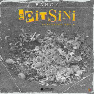 ePitsini (feat. Banoy & Shy G) (Explicit)