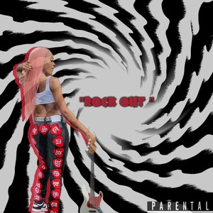 Rock out (Explicit)