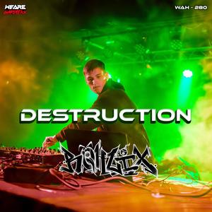 Destruction (Hardtekk)