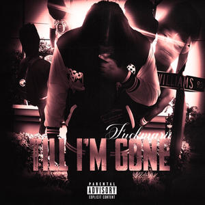 Till Im Gone (Explicit)