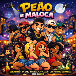 Peão de Maloca (Explicit)