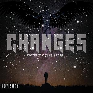 Changes (feat. Yung Naduh) (Explicit)