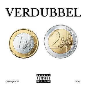 Verdubbel (feat. Boy) (Explicit)