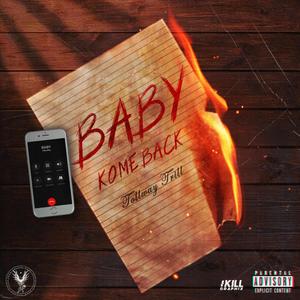 Baby Kome Back (Explicit)