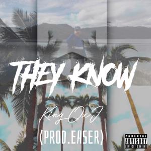 They Know (Explicit)