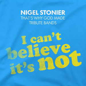 Thats Why God Made Tribute Bands