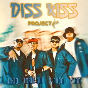 diss kiss