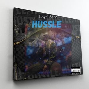 Hussle (Explicit)