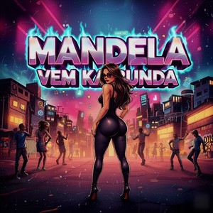 Mandela vem ka bunda (Explicit)