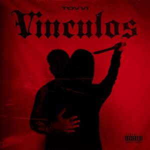 Vinculos (Explicit)