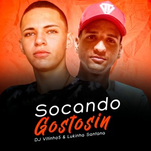 Socando Gostosin (Explicit)
