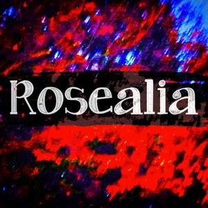 Rosealia