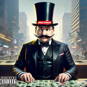 Mr. Monopoly (Explicit)