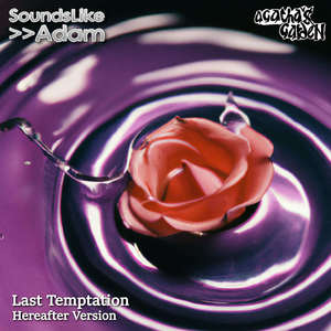 Last Temptation (with Agatha's Garden) [Hereafter Version]