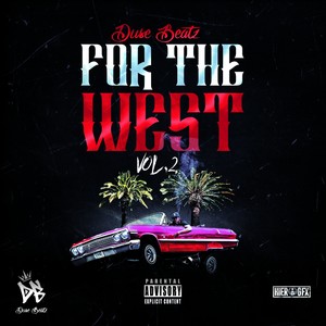 For the West, Vol. 2 (Explicit)