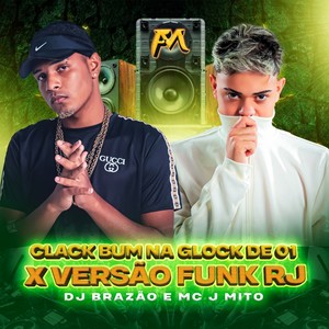 Clack Bum na Glock do 01 Vs Funk Rj (Explicit)