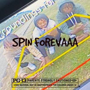 SPIN FOREVAA (Explicit)