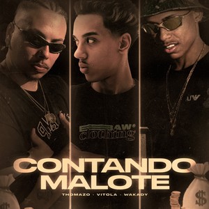 Contando Malote (Explicit)