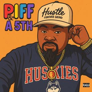 Piff And A 5th (Explicit)