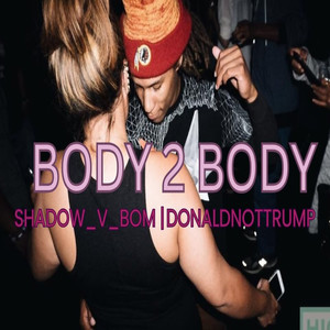 Body 2 Body
