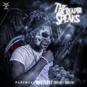 The Reaper Speaks (Explicit)