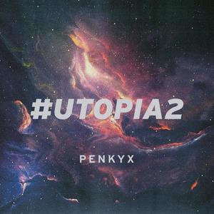 #UTOPIA 2 (Explicit)