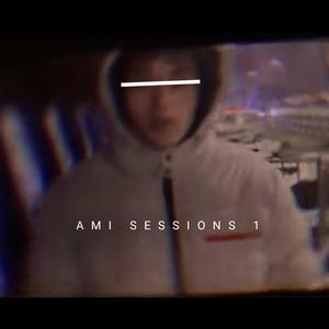 A M I SESSIONS 1 (Explicit)