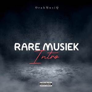Rare Musiek (Intro)