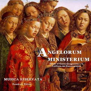 Angelorum Ministerium. Desde El Canto Gregoriano a La Polifonía Renacentista (Explicit)