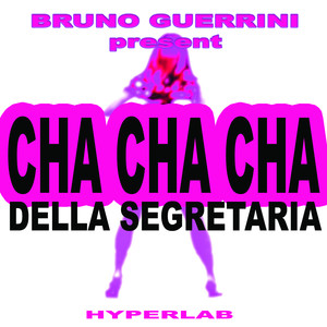 Cha Cha Cha della Segretaria