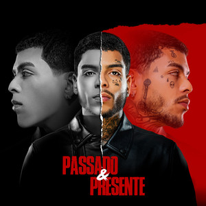 Passado & Presente (Explicit)