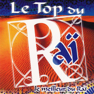 Le Top Du Raï