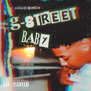 G-STREET BABY (Explicit)