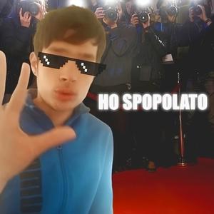 HO SPOPOLATO (feat. U Calabrisi)