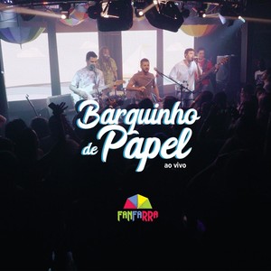 Barquinho de Papel (Ao Vivo)