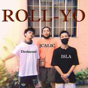 ROLL-YO (feat. Jcalic & IsLa)