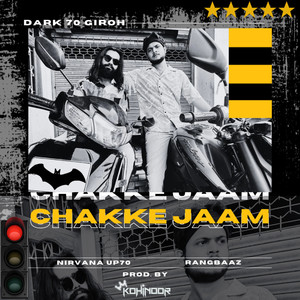 Chakke Jaam (Explicit)