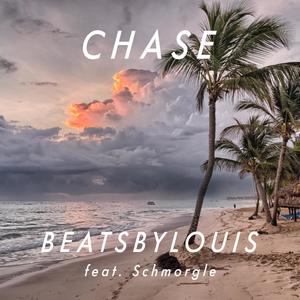 Chase(feat. Schmorgle)