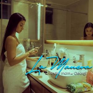 La Manera(feat. jony lams & denzy)