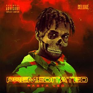 Premeditated (Deluxe) [Explicit]