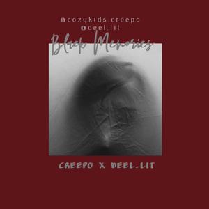 BLACK MEMORIES (feat. Creepo & Deel.lit) [Explicit]