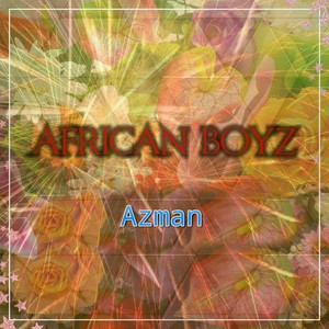 African Boyz (Explicit)